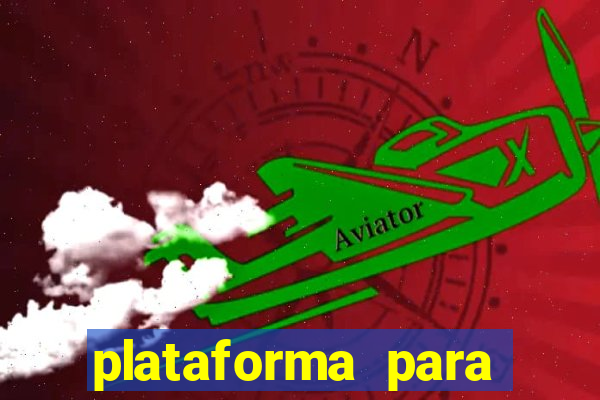 plataforma para ganhar dinheiro sem depositar